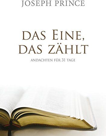 Joseph Prince - Das Eine, das zählt: Andachten für 31 Tage - Preis vom 30.09.2026 22:30:23 h
