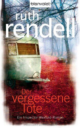 Ruth Rendell - Der vergessene Tote: Ein Inspector-Wexford-Roman - Preis vom 17.10.2026 19:25:27 h