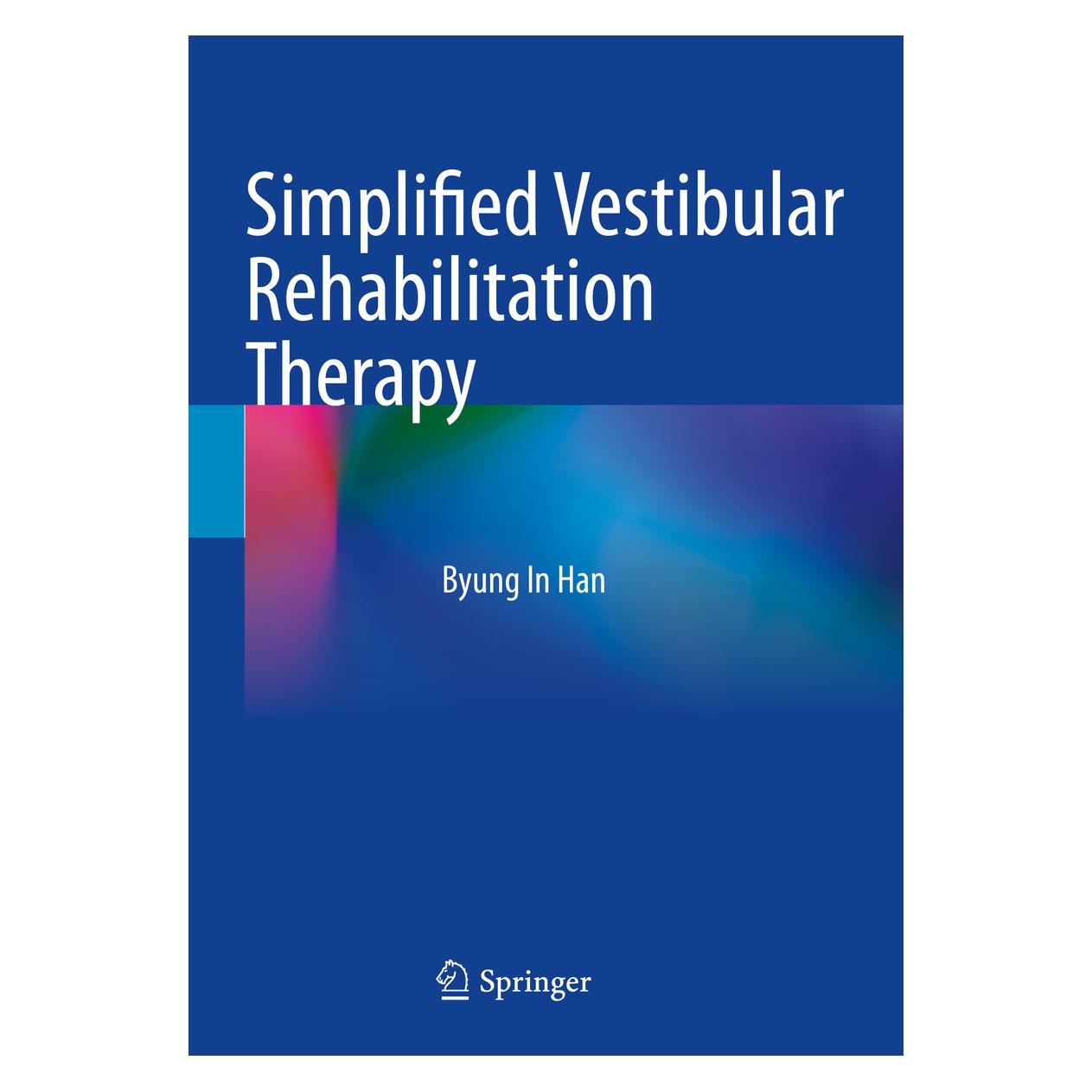 Springer Simplified Vestibular Rehabilitation Therapy (Englisch, Softcover, Byung In Han) (56825295)