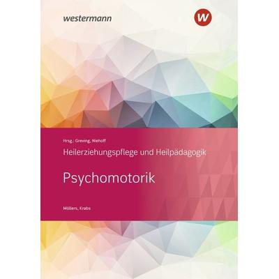 Psychomotorik, Taschenbuch von Josef Möllers,Stefan Krabs, Westermann Berufliche Bildung, 978-3-427-04913-5
