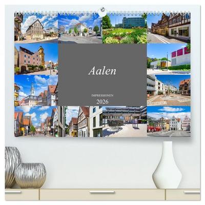 Aalen Impressionen (hochwertiger Premium Wandkalender 2026 DIN A2 quer), Kunstdruck in Hochglanz