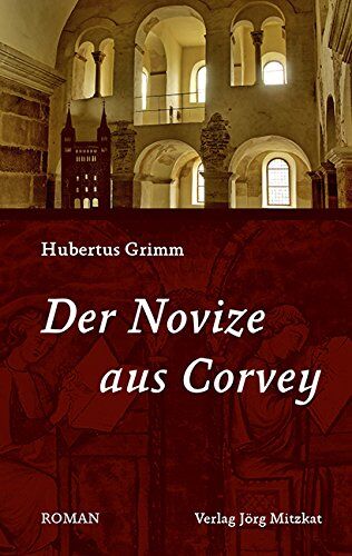 Hubertus Grimm - Der Novize aus Corvey - Preis vom 09.10.2026 07:28:09 h