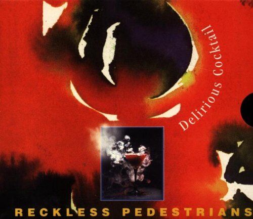 Reckless Pedestrians - Delirious Cocktail - Preis vom 15.10.2026 23:06:25 h