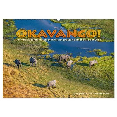Okavango! Atemberaubende Naturschönheit im größten Binnendelta der Welt (Wandkalender 2026 DIN A2 quer), CALVENDO Monatskalender