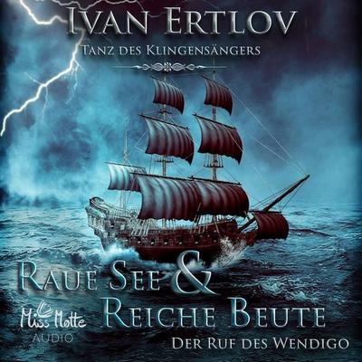 Raue See & Reiche Beute - Ivan Ertlov, Audio, 4064066989712
