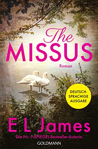 James, E. L. - The Missus (Alessia und Maxim, Band 2) - Preis vom 18.10.2026 15:28:09 h