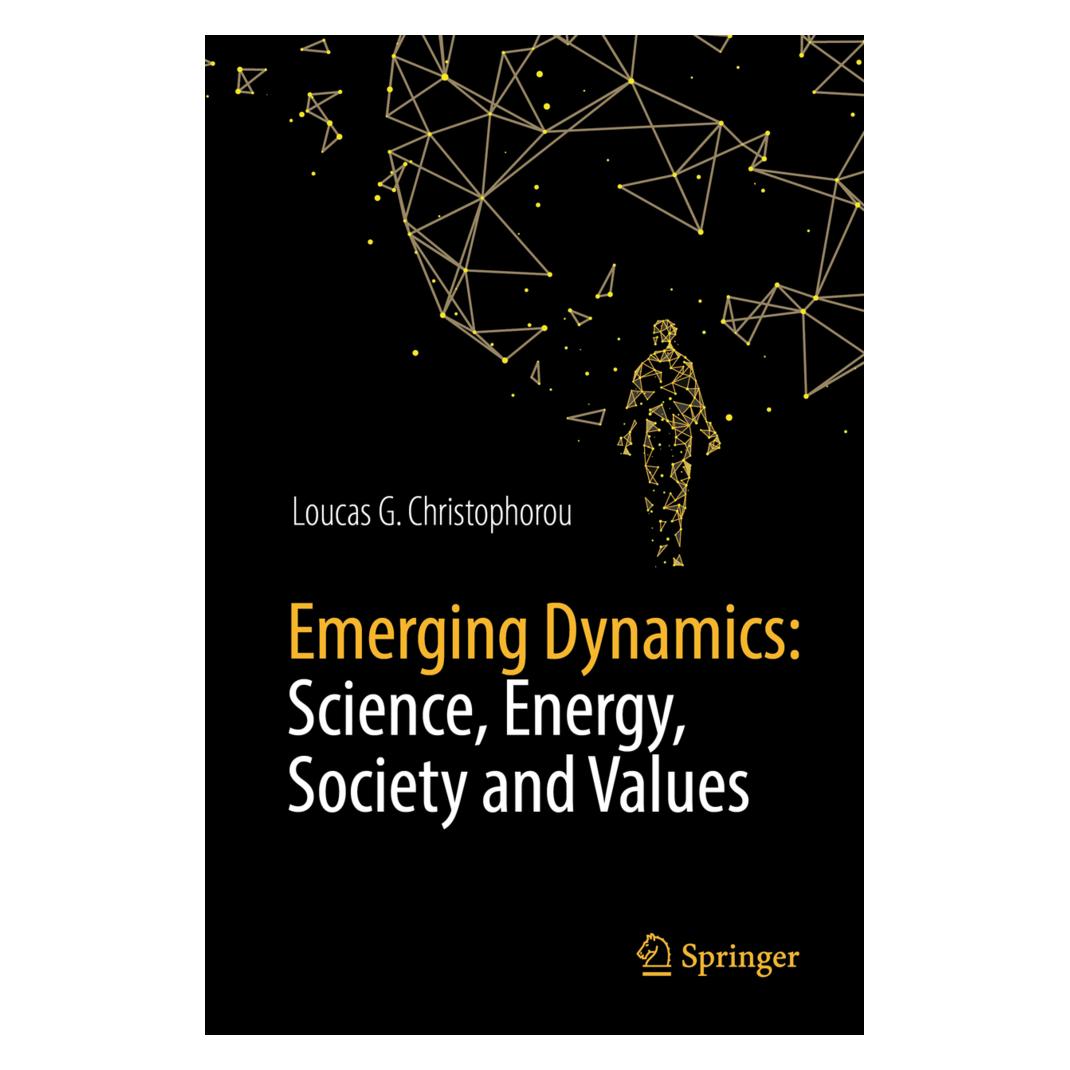 Springer Emerging Dynamics: Science, Energy, Society and Values (Englisch, Softcover, Loucas G Christophorou) (55979833)