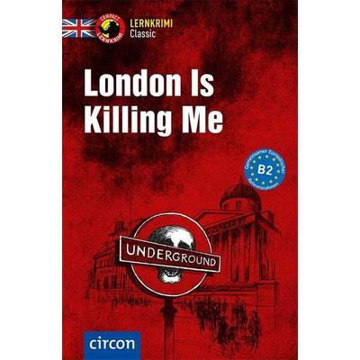London Is Killing Me, Taschenbuch von Caroline Simpson, Circon Verlag GmbH