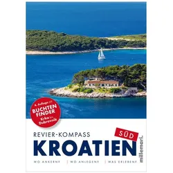 Revier-Kompass Kroatien Sd, Ratgeber von Thomas Käsbohrer