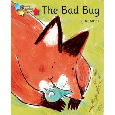 The Bad Bug, Taschenbuch von Atkins Jill,Jill Atkins, Ransom Publishing Ltd, 978-1-78591-884-1