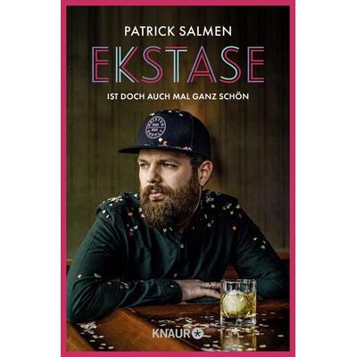 Ekstase - ist doch auch mal ganz schön, Taschenbuch von Patrick Salmen, Knaur Taschenbuch