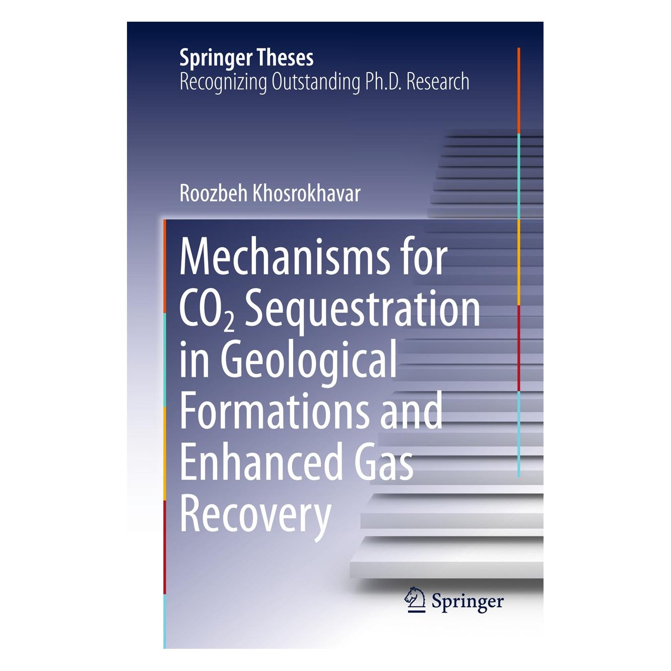 Springer Mechanisms for CO2 Sequestration in Geological Formations and Enhanced Gas Recovery (Englisch, Hardcover, Roozbeh Khosrokhavar) (9783319230863)