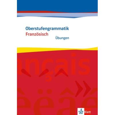 Oberstufengrammatik Französisch. Übungsheft, Taschenbuch von , Klett Schulbuchverlag