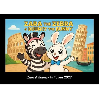 Zara & Bouncy in Italien 2027 Fotokalender DIN A3