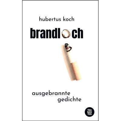Brandloch, Taschenbuch von Hubertus Koch, Trabanten Verlag Berlin