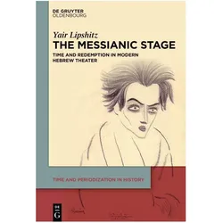 Lipshitz:The Messianic Stage, Fachbücher von Yair Lipshitz
