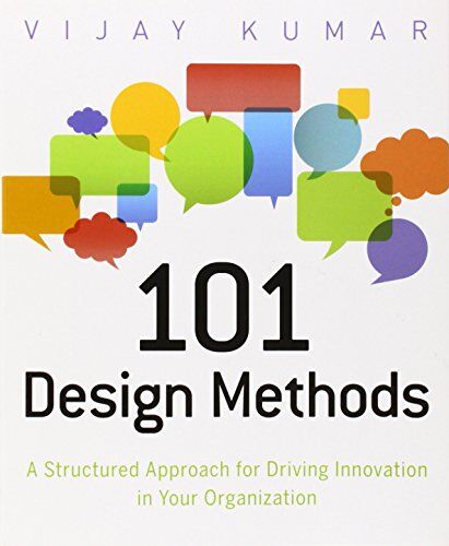 Vijay Kumar - 101 Design Methods: A Structured Approach for Driving Innovation in Your Organization - Preis vom 16.10.2026 11:41:07 h