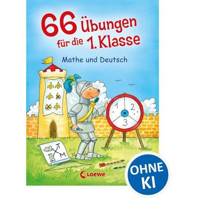 66 Übungen für die 1. Klasse - Mathe und Deutsch, Taschenbuch von Kalwitzki,Volk,Beurenmeister u. a., Loewe, 978-3-7855-7324-2