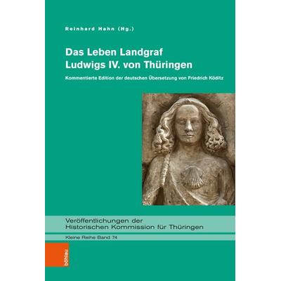 Das Leben Landgraf Ludwigs IV. von Thüringen, Gebundene Ausgabe von , Böhlau Köln, 978-3-412-53549-0