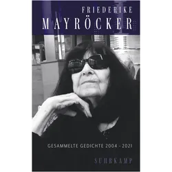 Gesammelte Gedichte, Belletristik von Friederike Mayröcker, Marcel Beyer