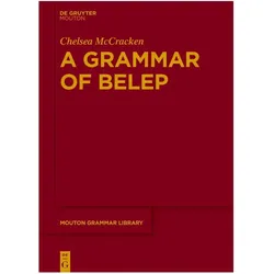 A Grammar of Belep, Fachbücher von Chelsea McCracken