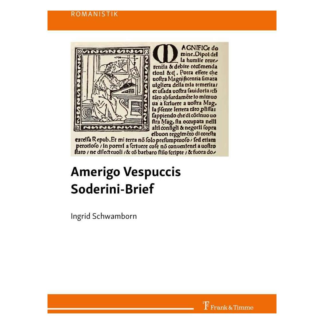 Frank & Timme Amerigo Vespuccis Soderini-Brief (Deutsch, Softcover, Ingrid Schwamborn) (39014072)
