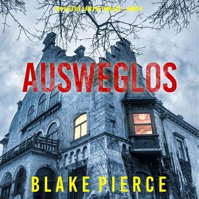 Ausweglos (Ein Valerie Law FBI-Thriller – Band 9) - Blake Pierce, Audio, 9798341597563
