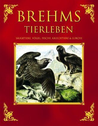 Brehm, Alfred E. - Brehms Tierleben - Preis vom 17.10.2026 19:25:27 h