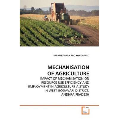 Kondapalli, P: Mechanisation Of Agriculture, Taschenbuch von Parameswara Rao Kondapalli, VDM, 978-3-639-18883-7