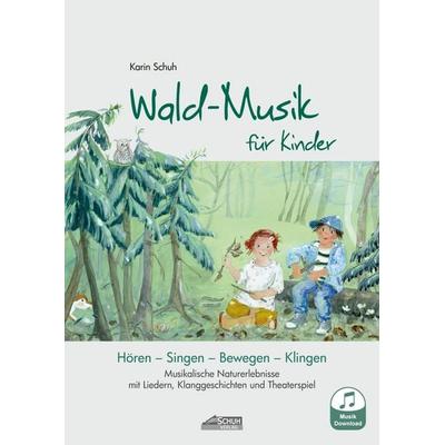 Wald-Musik für Kinder (inkl. Musik-Download), Set von Karin Schuh, Schuh, 978-3-931862-82-4