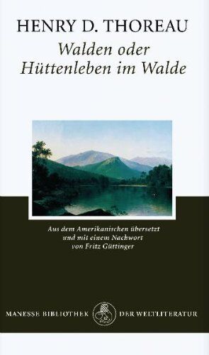 Thoreau, Henry D. - Walden: oder Hüttenleben im Walde - Preis vom 09.10.2026 07:28:09 h