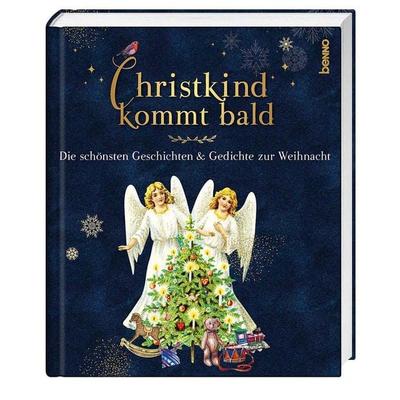 Christkind kommt bald, Gebundene Ausgabe von , St. Benno, 978-3-7462-5754-9