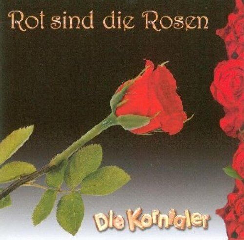 Die Korntaler - Rot Sind die Rosen - Preis vom 11.10.2026 15:43:13 h