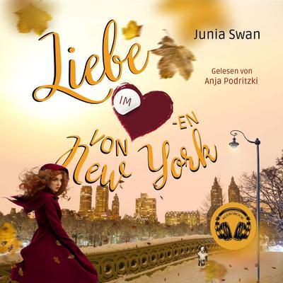Liebe im Herzen von New York: Eine Romanserie zwischen Wolkenkratzern und Küssen - Junia Swan, Audio, 4057664947185