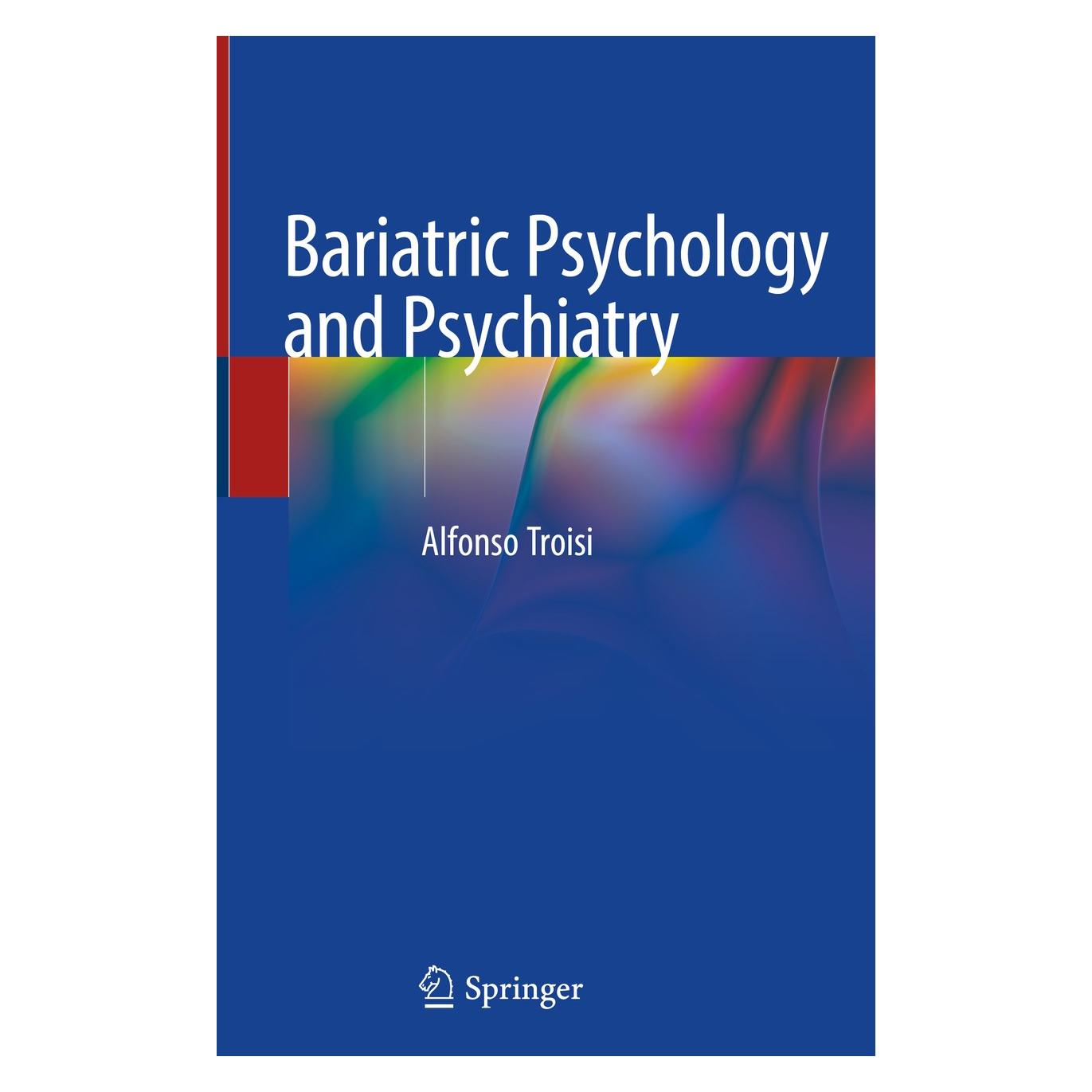 Springer Bariatric Psychology and Psychiatry (Englisch, Hardcover, Alfonso Troisi) (9783030448332)