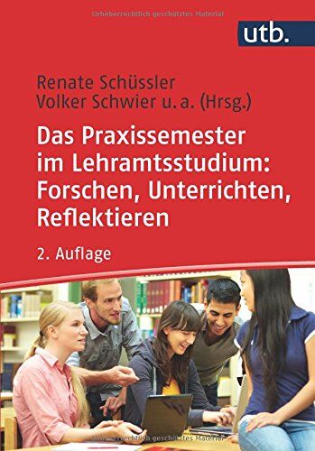 Gabriele Klewin - Das Praxissemester im Lehramtsstudium: Forschen, Unterrichten, Reflektieren - Preis vom 09.10.2026 07:28:09 h