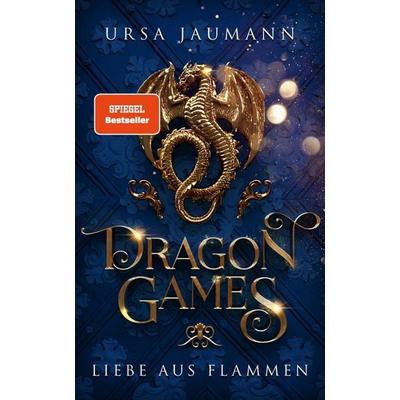 Dragon Games - Liebe aus Flammen, Taschenbuch von Ursa Jaumann, WunderZeilen Verlag, 978-3-9886703-9-7