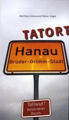 Matthias Grünewald - Tatort Hanau - Preis vom 30.09.2026 09:01:18 h