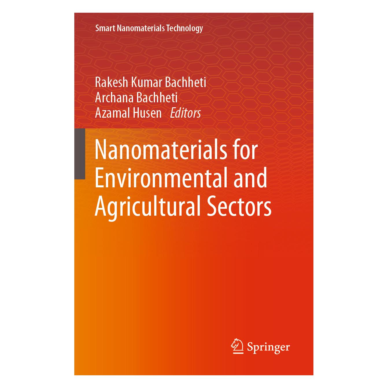 Springer Nanomaterials for Environmental and Agricultural Sectors (Englisch, Softcover, Archana Bachheti, Azamal Husen, Rakesh Kumar Bachheti) (57093538)