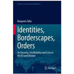 Identities, Borderscapes, Orders, Fachbücher von Benjamin Tallis