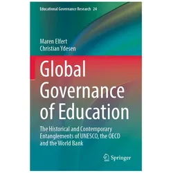 Global Governance of Education, Fachbücher von Christian Ydesen, Maren Elfert