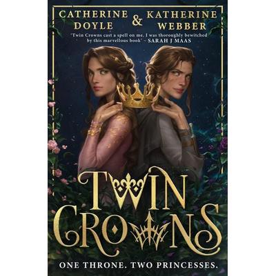 Twin Crowns, Taschenbuch von Catherine Doyle,Katherine Webber, HarperCollins