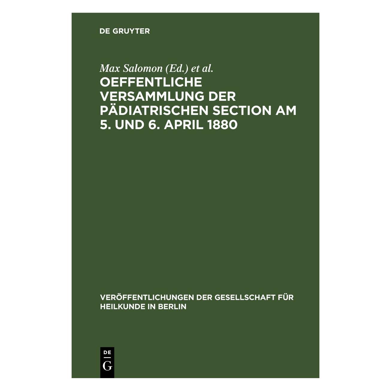 De Gruyter Oeffentliche Versammlung der pädiatrisc (Deutsch, Hardcover, A. Baginsky, Max Salomon) (67780094)