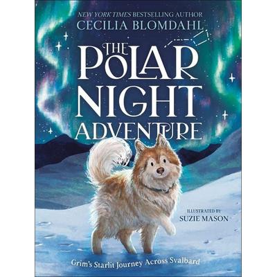The Polar Night Adventure, Gebundene Ausgabe von Cecilia Blomdahl, Random House N.Y.