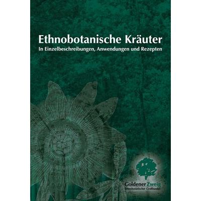 Ethnobotanische Kräuter, Taschenbuch von Sven Eike Nietiet, BoD – Books on Demand, 978-3-8334-5720-3