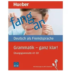 Grammatik Ganz klar! Übungsgrammatik A1-B1 mit Audios online, Sprachbücher von Collectif