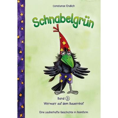 Wirrwarr auf dem Bauernhof, Taschenbuch von Constanze Endlich, BoD – Books on Demand, 978-3-7557-0829-2