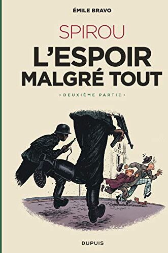 Le Spirou d'Emile Bravo. Vol. 3. Spirou : l'espoir malgré tout. Vol. 2. Un peu plus loin vers l'horreur - Preis vom 07.10.2026 11:45:10 h