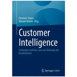 Customer Intelligence, Fachbücher von Manuel Marini, Emanuel Bayer