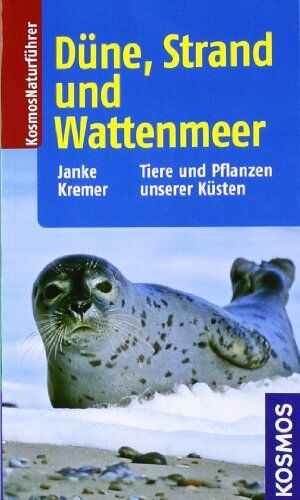 Klaus Janke - Düne, Strand und Wattenmeer: Tiere und Pflanzen unserer Küsten - Preis vom 10.10.2026 11:48:34 h